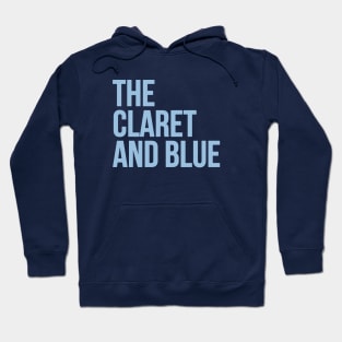 The Claret and Blue Hoodie